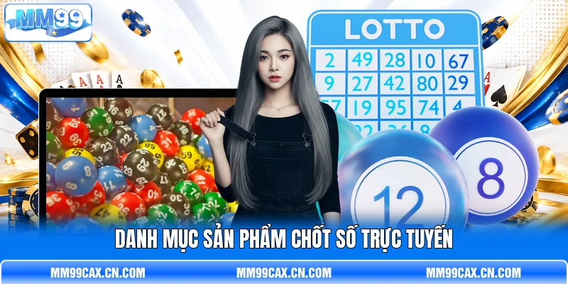 Danh mục sản phẩm chốt số trực tuyến Danh mục sản phẩm chốt số trực tuyến