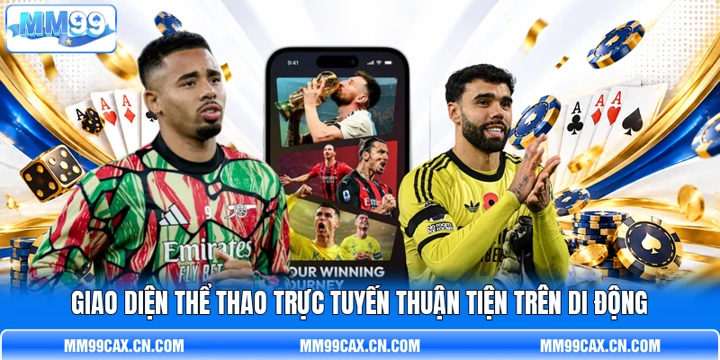 Giao diện thể thao trực tuyến thuận tiện trên di động