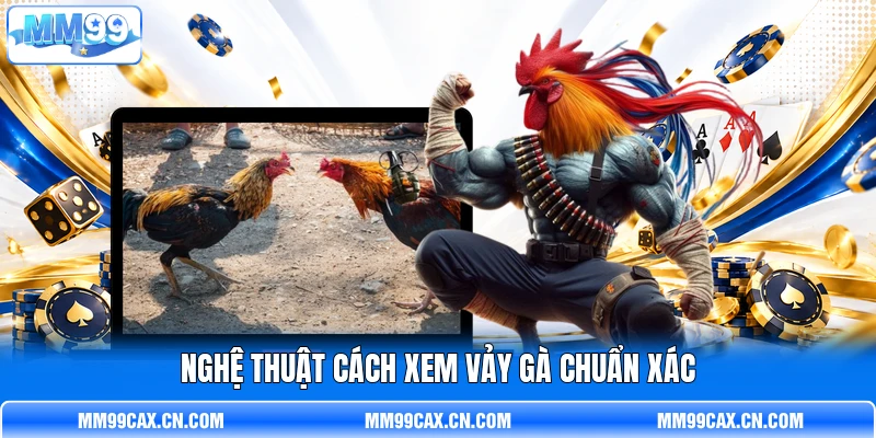 Nghệ thuật cách xem vảy gà chuẩn xác Nghệ thuật cách xem vảy gà chuẩn xác
