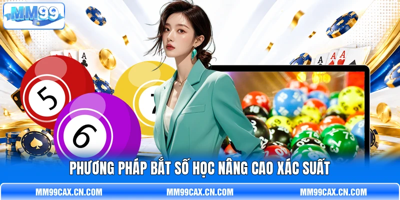 Phương pháp bắt số học nâng cao xác suất Phương pháp bắt số học nâng cao xác suất